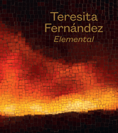 Teresita Fernndez: Elemental