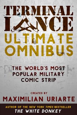 Terminal Lance Ultimate Omnibus - Uriarte, Maximilian (Creator)