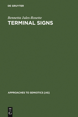 Terminal Signs: Computers and Social Change in Africa - Jules-Rosette, Bennetta