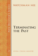 Terminating the Past Nbs 2: New Believers Series_2
