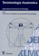 Terminologia Anatomica: International Anatomical Terminology