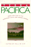 Terra Pacifica: People and Places in Northwest America and Western Canada