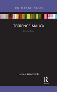 Terrence Malick: Sonic Style