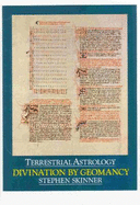 Terrestrial Astrology: Divination by Geomancy