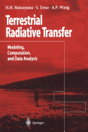 Terrestrial Radiative Transfer: Modeling, Computation, and Data Analysis