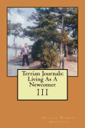 Terrian Journals: Living as a Newcomer (III)
