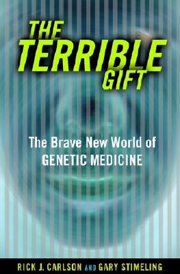 Terrible Gift - Carlson, Rick J, and Stimeling, Gary