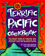 Terrific Pacific Cookbook - Von Bremzen, Anya, and Welchman, John, Mr.