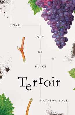 Terroir: Love, Out of Place - Saj, Natasha