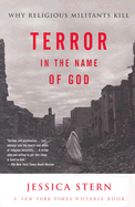 Terror in the Name of God: Why Religious Militants Kill