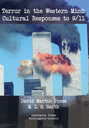 Terror in the Western Mind: Cultural Responses to 9/11