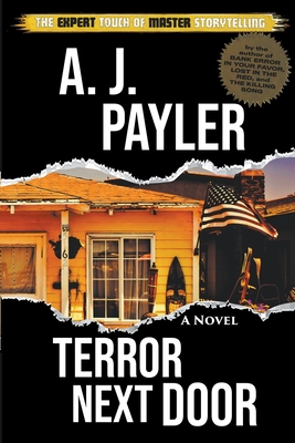 Terror Next Door - Payler, A J