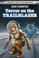 Terror on the Trailblazer