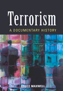 Terrorism: A Documentary History