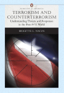 Terrorism and Counterterrorism: Understanding Threats and Responses in the Post-9/11 World