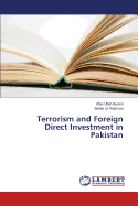 Terrorism and Foreign Direct Investment in Pakistan
