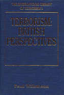 Terrorism: British Perspective - Wilkinson, Paul, and O'Day, Alan (Editor), and Alexander, Yonah, Professor (Editor)