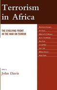 Terrorism in Africa: The Evolving Front in the War on Terror