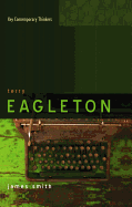 Terry Eagleton: A Critical Introduction