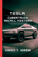 Tesla Cybertruck Recall History: From Low Tyre Pressure Warning Lights to Bonnet Issues - A Complete Guide for Electric Vehicle Owners