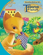 Tesoros de Lectura, a Spanish Reading/Language Arts Program, Grade 2, Student Book, Book 2