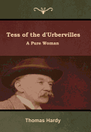 Tess of the d'Urbervilles: A Pure Woman
