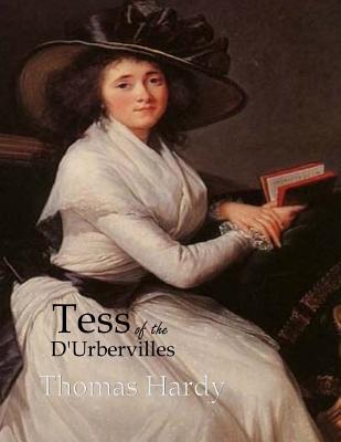 Tess of the d'Urbervilles: Large Print - Hardy, Thomas
