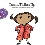 Tessa Tidies Up!