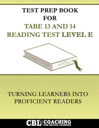 Test Prep Book For TABE 13 and 14 Reading Test Level E