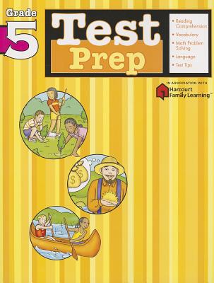Test Prep: Grade 5 (Flash Kids Harcourt Family Learning) - Flash Kids (Editor)