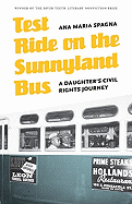 Test Ride on the Sunnyland Bus: A Daughter's Civil Rights Journey