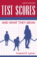 Test Scores and What They Mean- (Value Pack W/Mylab Search)