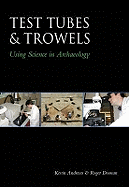 Test Tubes and Trowels: Using Science in Archaeology