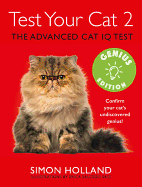 Test Your Cat 2: Genius Edition: Confirm Your Cat's Undiscovered Genius!