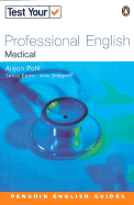 Test Your Professional English - Medical - Pohl, Alison