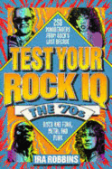 Test Your Rock IQ: The '70s