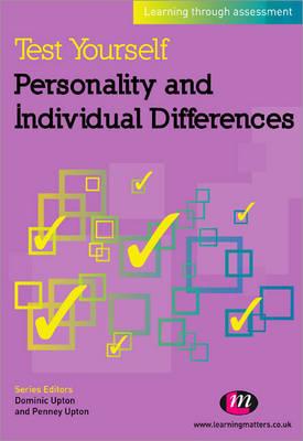 Test Yourself: Personality and Individual Differences: Learning through assessment - Upton, Penney (Editor), and Upton, Dominic (Editor)