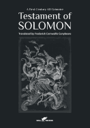 Testament of Solomon: A First Century Ad Grimoire