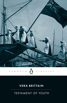 Testament of Youth - Brittain, Vera, and Bostridge, Mark (Introduction by), and Williams, Shirley (Preface by)