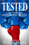 Tested: A New Strategy for Keeping Kids in the Faith