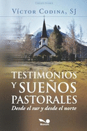 Testimonios y sueos pastorales