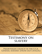 Testimony on Slavery