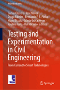 Testing and Experimentation in Civil Engineering: From Current to Smart Technologies