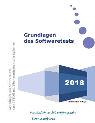 Testing for Beginners - Grundlagen Des Softwaretest Nach Istqb Format: Grundlagenwissen & Vorbereitung Auf Die Istqb Zertifizierung Mit Vielen ?bungsaufgaben - Walter, Harald