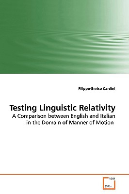 Testing Linguistic Relativity - Cardini, Filippo-Enrico