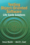 Testing Object-Oriented Software: Life Cycle Solutions - Bashir, Imran, and Goel, Amrit L