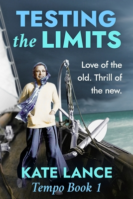 Testing the Limits - Lance, Kate