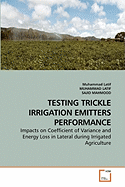 Testing Trickle Irrigation Emitters Performance