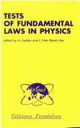 Tests of Fundamental Laws in Physics: Proceedings of the Xxivth Rencontre de Moriond, Les Arcs, Savoie, France, January 21-28, 1989 - Fackler, O