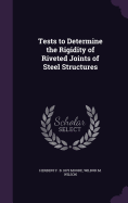 Tests to Determine the Rigidity of Riveted Joints of Steel Structures